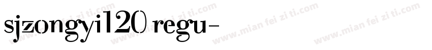 sjzongyi120 regu字体转换